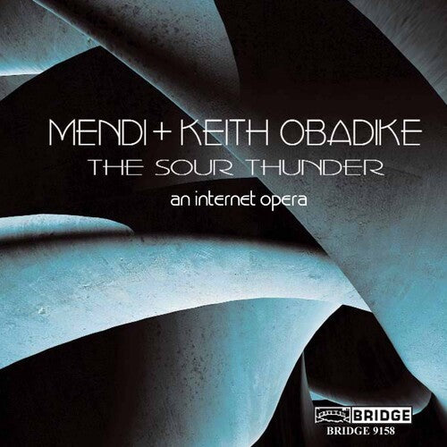 Mendi Obadike & Keith: Sour Thunder  [ CD ]