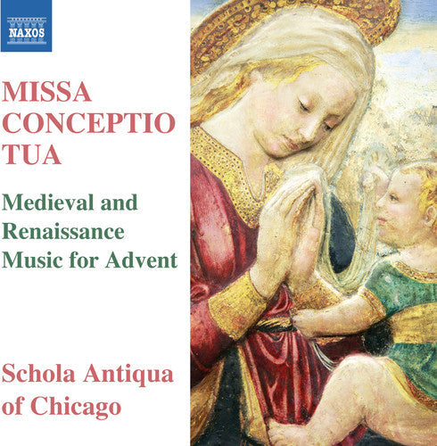 La Rue / Anderson / Schola Antiqua of Chicago: Missa Conceptio Tua  [ CD ]