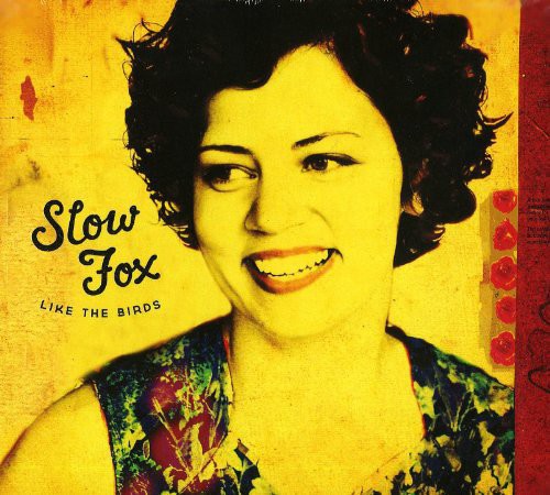 Slow Fox: Like the Birds  [ CD ]