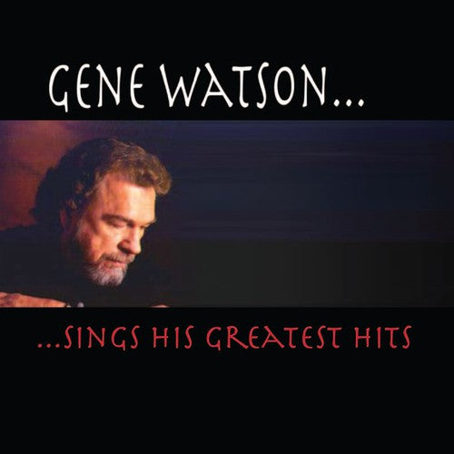 Gene Watson: Greatest Hits  [ CD ]