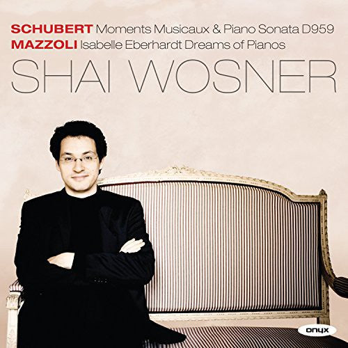 Schubert / Mazzoli / Wosner: Piano Sonata D959 Moments Musicaux D780  [ CD ]