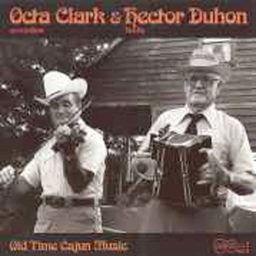 Clark & Duhon: Old Time Cajun Music  [ CD ]