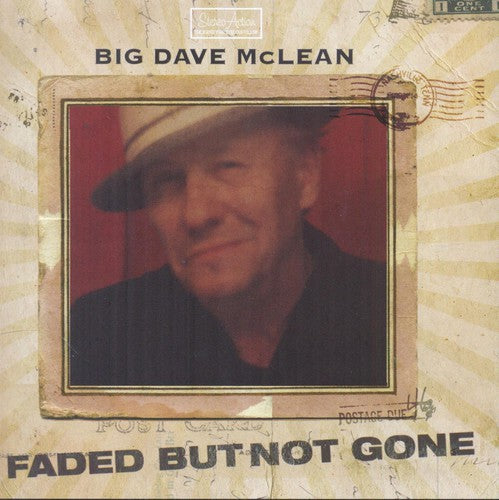 Big Dave McLean: Faded But Not Gone  [ CD ]