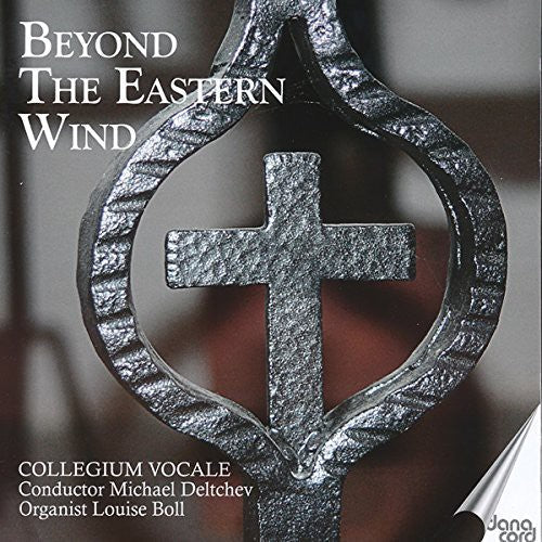 Gorecki / Collegium Vocale / Deltchev, Michael: Beyond the Eastern Wind  [ CD ]