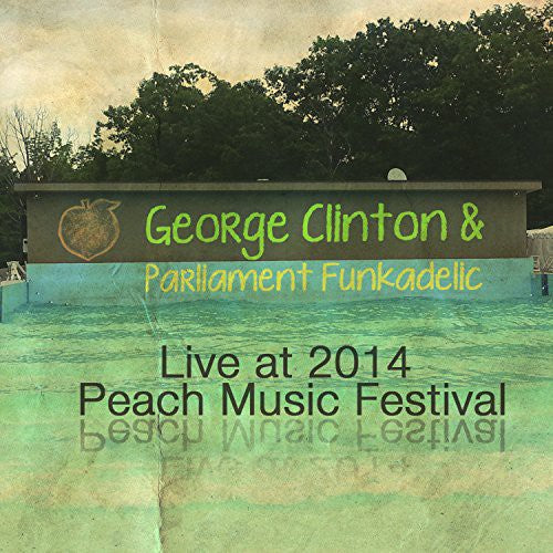 George Clinton & Parliament Funkadelic: Live at Peach Music Festival 2014  [ CD ]