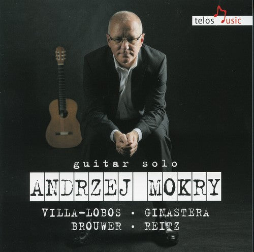 Brouwer / Villa-Lobos / Ginastera / Reitz / Mokr: Guitar Solo  [ CD ]