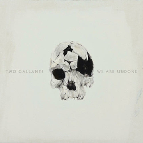 Two Gallants- We Are Undone - LP