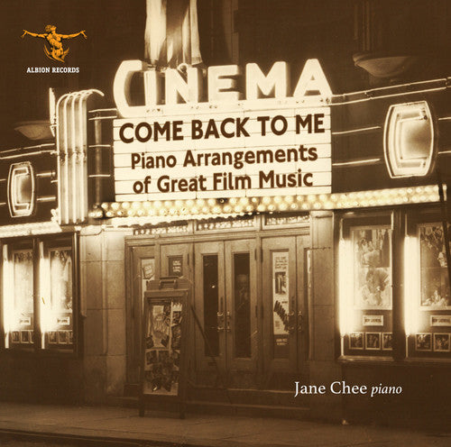 Jane Chee: Come Back to Me-Pno Arrangements of Great Film  [ CD ]