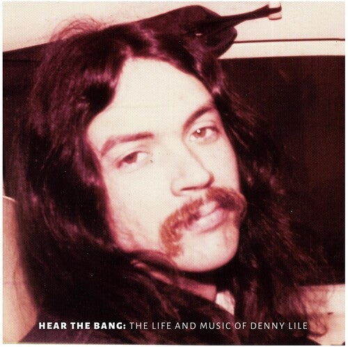 Denny Lile: Hear the Bang [ LP ]