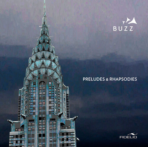 Liszt / Buzz: Preludes & Rhapsodies  [ CD ]