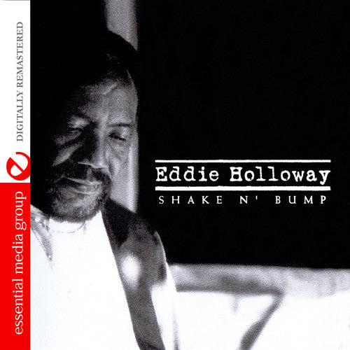 Eddie Holloway: Shake N Bump  [ CD ]
