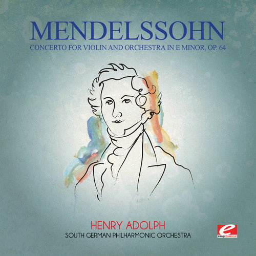 Felix Mendelssohn: Mendelssohn: Concerto for Violin & Orchestra in E  [ CD ]