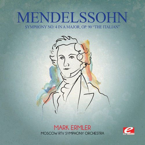 Felix Mendelssohn: Mendelssohn: Symphony No 4 in a Major Op 90 Italian  [ CD ]