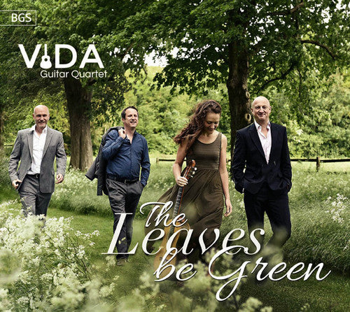 VIDA Guitar Quartet: Leaves Be Green  [ CD ]