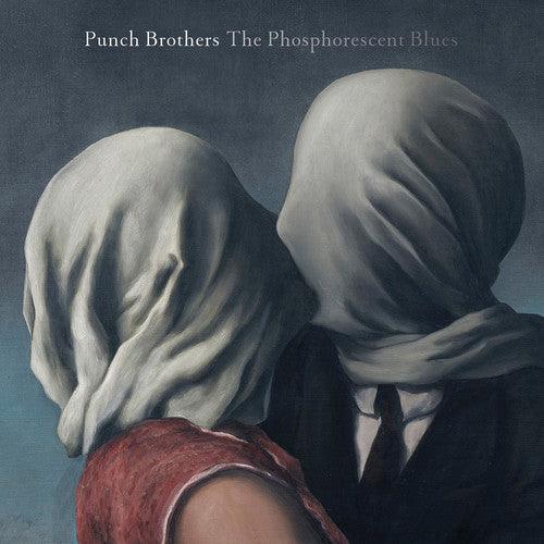 Punch Brothers- Phosphorescent Blues - LP
