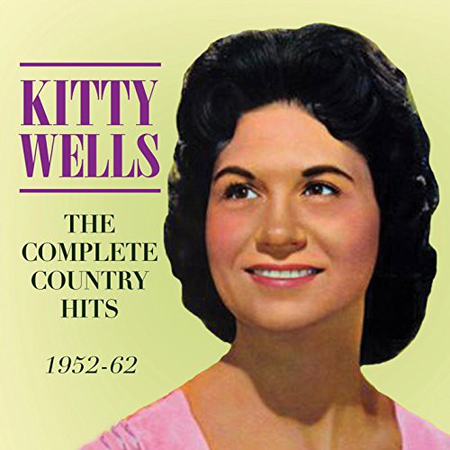 Kitty Wells: Complete Country Hits 1952-62  [ CD ]