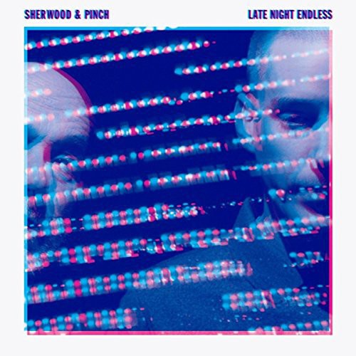 Sherwood & Pinch: Late Night Endless  [ CD ]