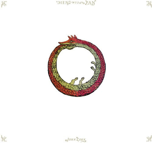 John Zorn: Hen to Pan  [ CD ]