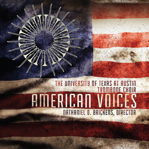 Brickens / University of Texas Trombone Choir: American Voices  [ CD ]