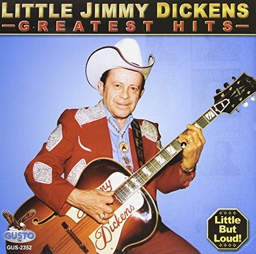 Little Jimmy Dickens: Greatest Hits  [ CD ]