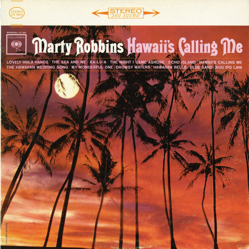 Marty Robbins: Hawaii's Calling Me  [ CD ]