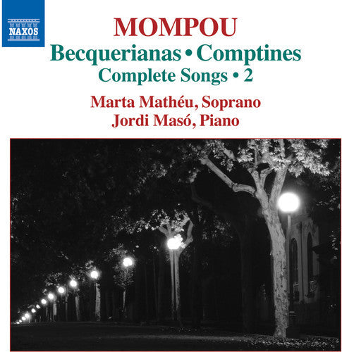 Mompou / Matheu / Maso: Complete Songs 2  [ CD ]