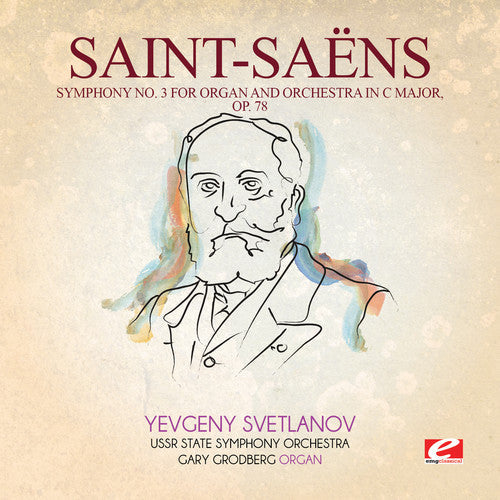 Saint-Saens: Symphony 3 in C Major 78  [ CD ]