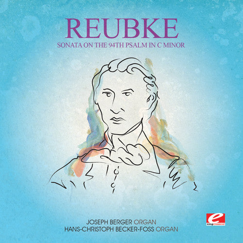 Reubke: Sonata on the 94th Psalm in C Min  [ CD ]