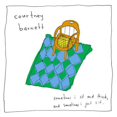 Courtney Barnett- Sometimes I Sit & Think & Sometimes I Just Sit - LP