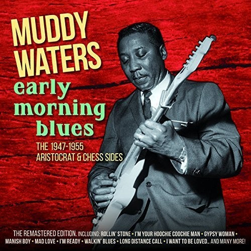 Muddy Waters: Early Morning Blues  [ CD ]