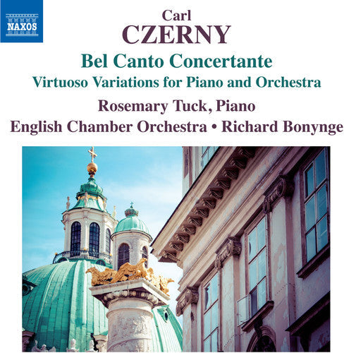 Czerny / Tuck / English Chamber Orch / Bonynge: Bel Canto Concertante  [ CD ]