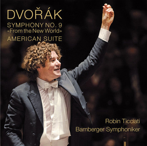 Dvorak / Bamberg Symphony / Ticciati: Symphony No. 9 - American Suite  [ CD ]