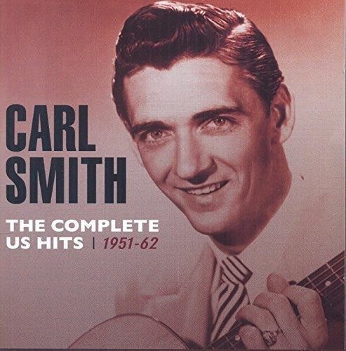 Carl Smith: Complete Us Hits 1951-62  [ CD ]