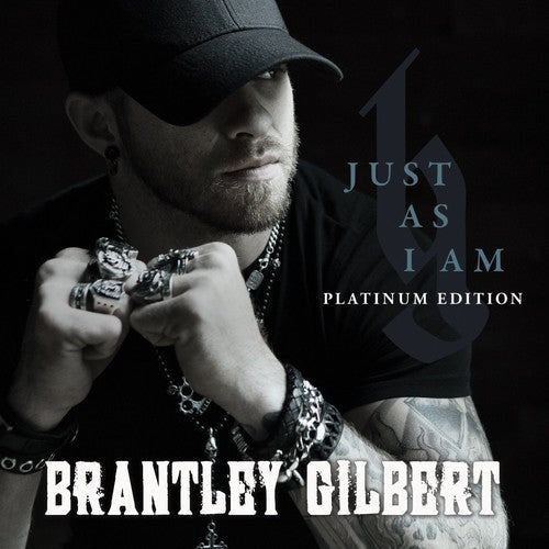 Brantley Gilbert: Just As I Am: Platinum Edition  [ CD ]