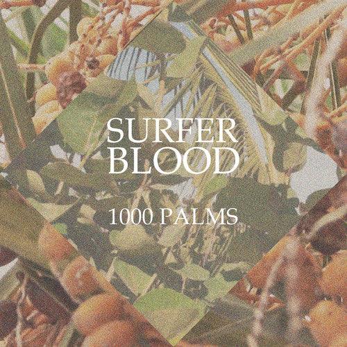 Surfer Blood- 1000 Palms - LP