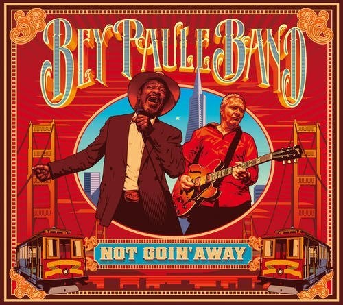 Bey Paule Band: Not Goin' Away  [ CD ]