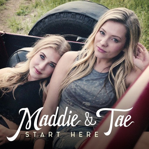 Maddie & Tae: Start Here  [ CD ]