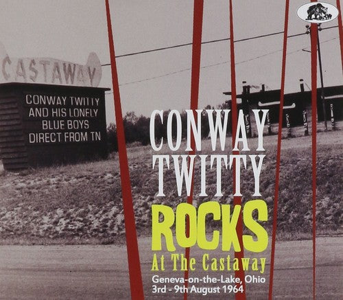 Conway Twitty: Rocks at the Castaway  [ CD ]