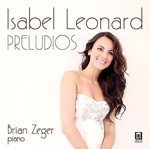 Mompou / Leonard, Isabel / Zeger, Brian: Preludios  [ CD ]