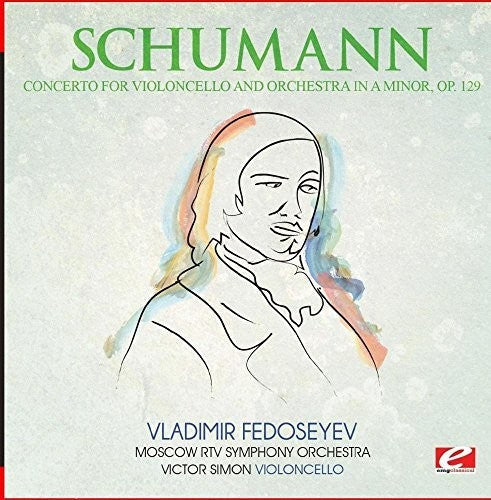 Schumann: Concerto for Violoncello & Orch a Minor Op. 129  [ CD ]