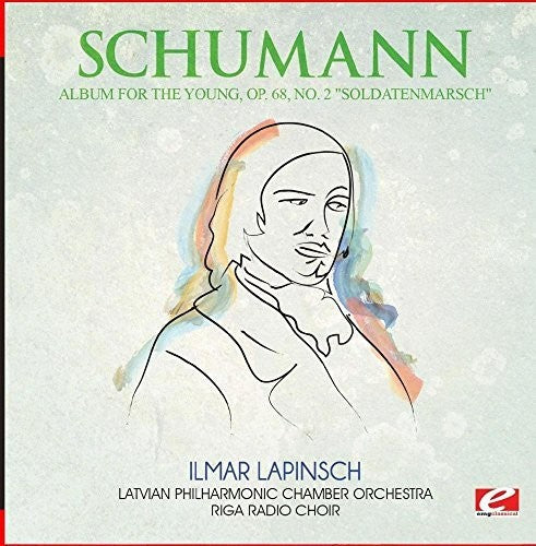 Schumann: Album for the Young Op. 68 No. 2 Soldatenmarsch  [ CD ]
