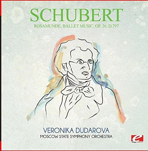 Schubert: Rosamunde Ballet Music Op. 26 D.797  [ CD ]
