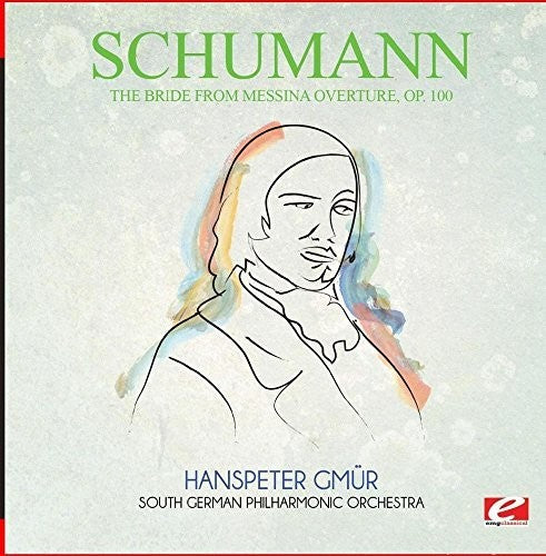 Schumann: Bride from Messina Overture Op. 100  [ CD ]