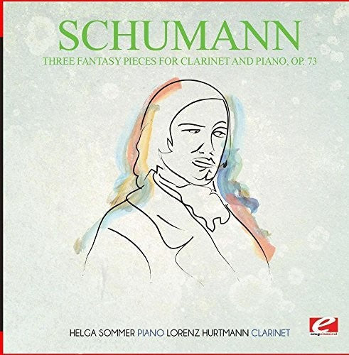 Schumann: Three Fantasy Pieces for Clarinet and Piano Op. 73  [ CD ]