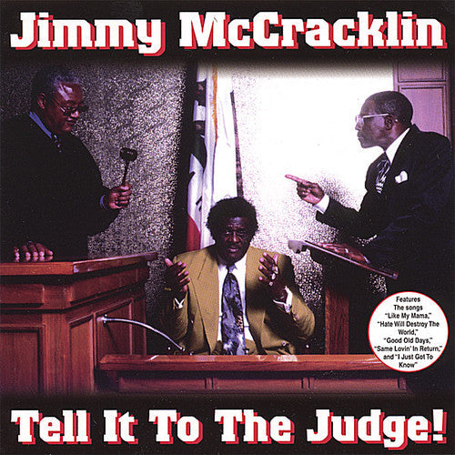Jimmy McCracklin: Tell It to the Judge  [ CD ]