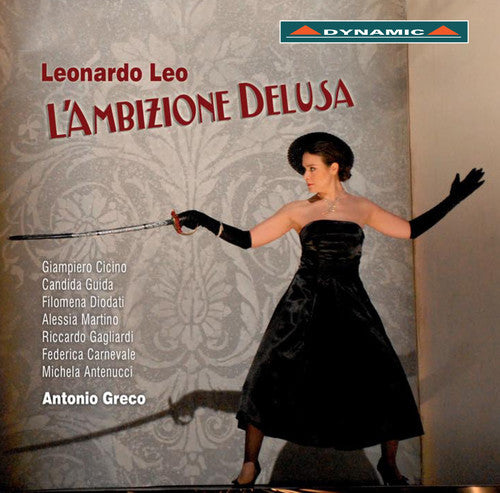 Leo / Cicino / Guida / Diodati / Gagliardi / Greco: L'ambizione Delusa  [ CD ]