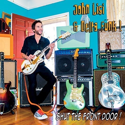 John Lisi: Shut the Front Door  [ CD ]