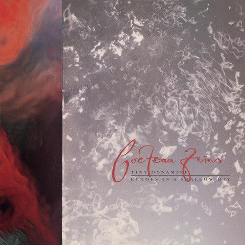 Cocteau Twins- Tiny Dynamine / Echoes in a Shallow Bay - LP
