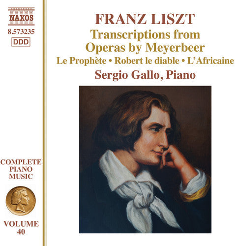 Liszt / Gallo, Sergio: Transcriptions from Operas By Meyerbeer  [ CD ]