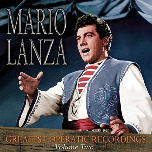 Mario Lanza: Greatest Operatic Recordings Volume 2  [ CD ]